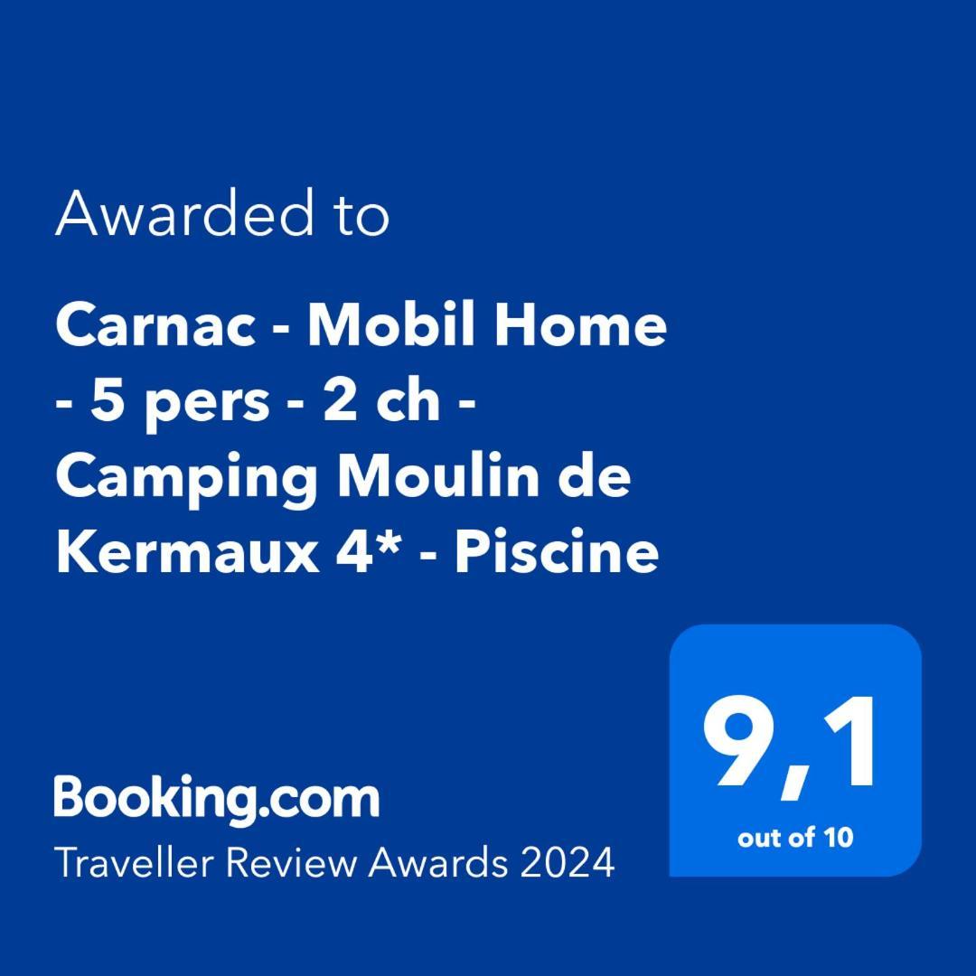 Carnac - Mobil Home - 5 Pers - 2 Ch - Camping Moulin De Kermaux 4* - Piscine Eksteriør bilde